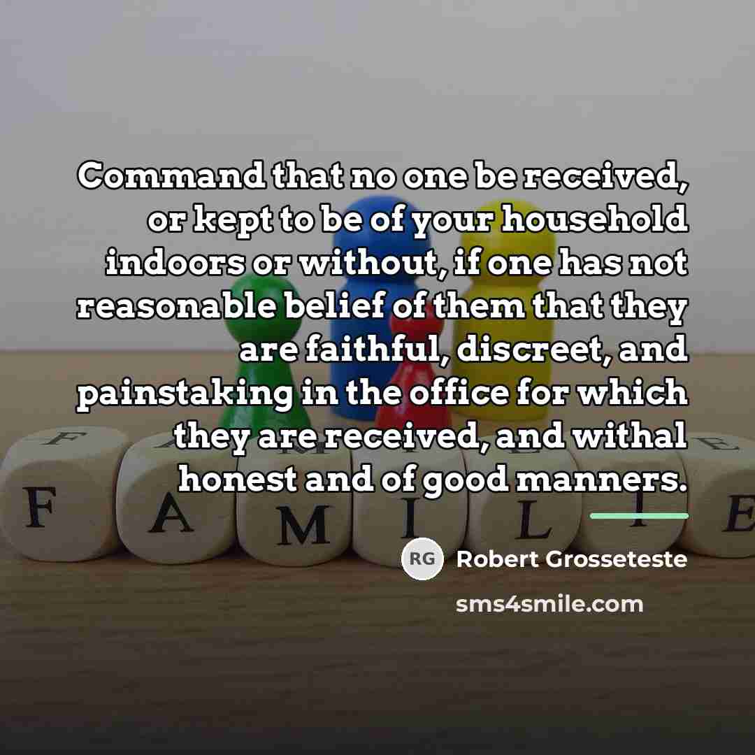 “Command that no one be received, or kept to be…” quote by Robert Grosseteste