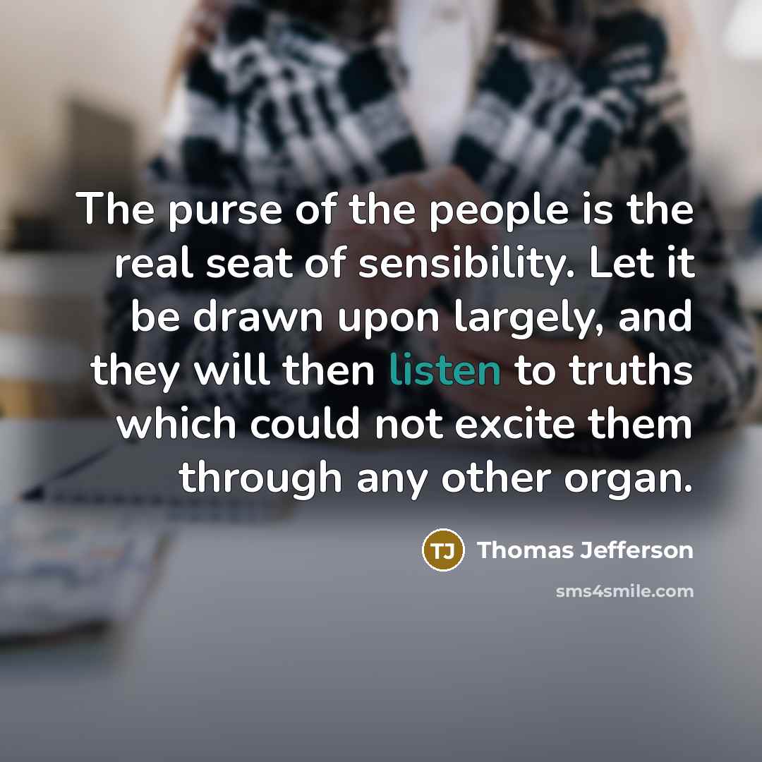 “The purse of the people is the real seat of…” quote by Thomas Jefferson