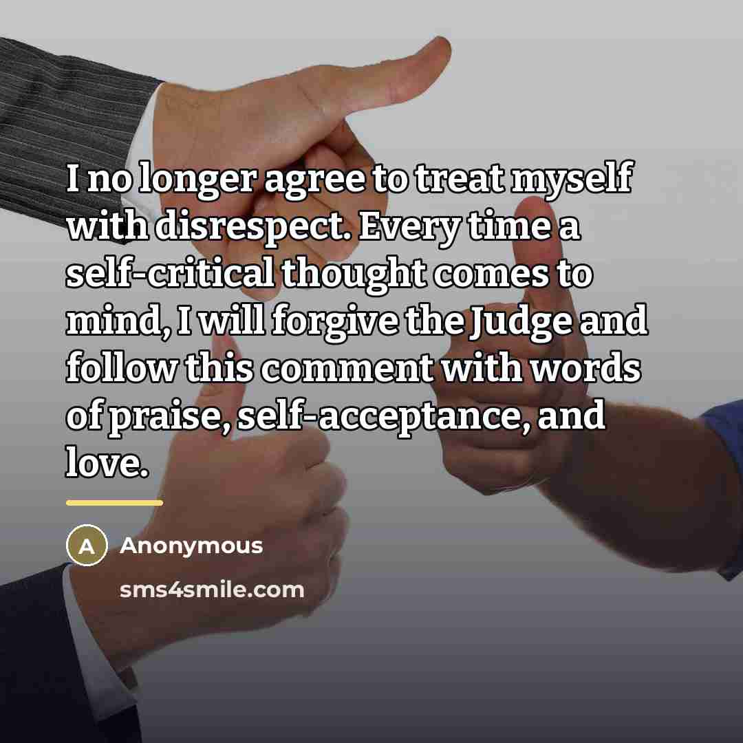 “I no longer agree to treat myself with disrespect. Every…” quote by Anonymous