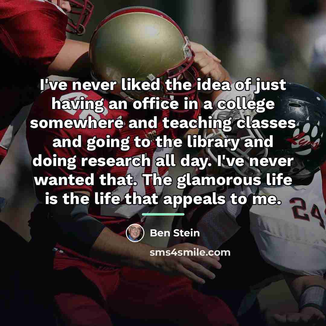 “I've never liked the idea of just having an office…” quote by Ben Stein