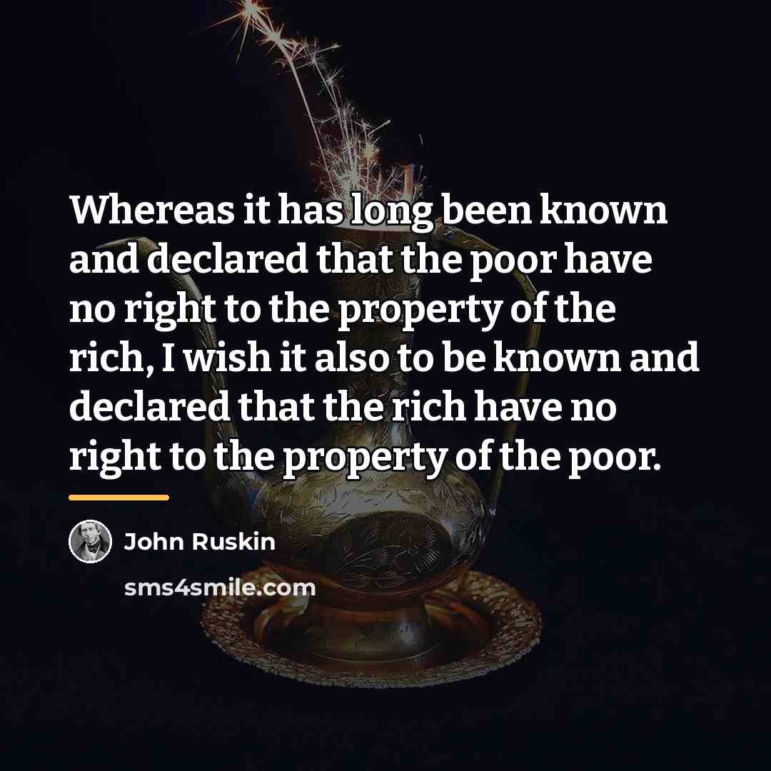 “Whereas it has long been known and declared that the…” quote by John Ruskin