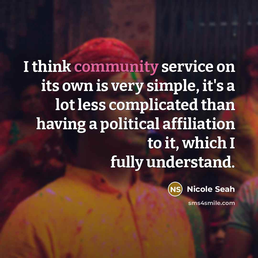 “I think community service on its own is very simple,…” quote by Nicole Seah