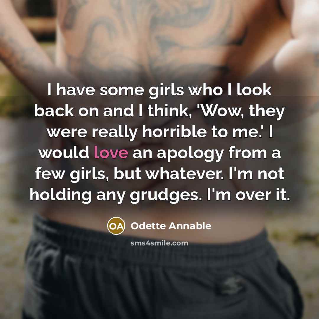 “I have some girls who I look back on and…” quote by Odette Annable