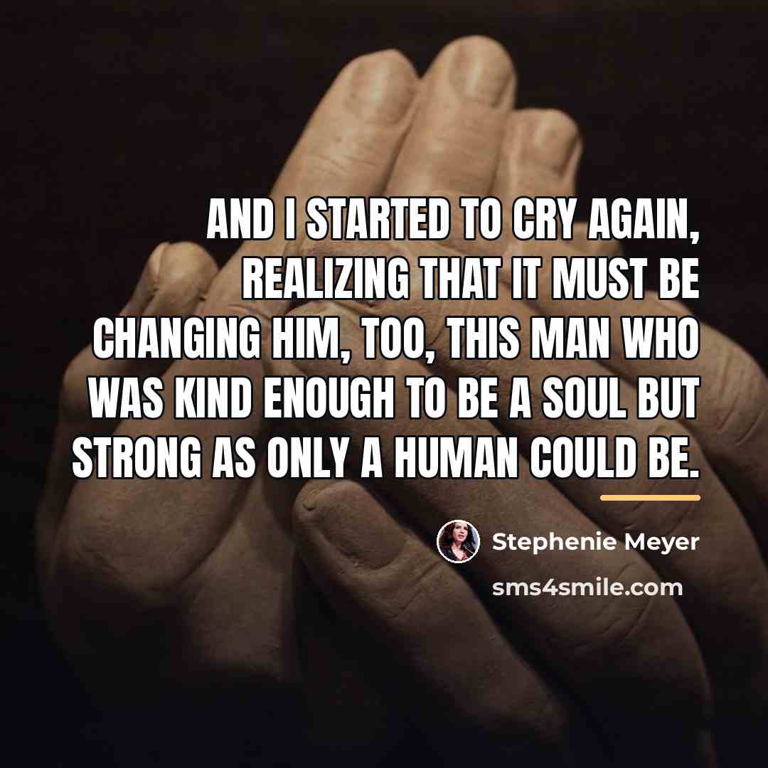 “And I started to cry again, realizing that it must…” quote by Stephenie Meyer