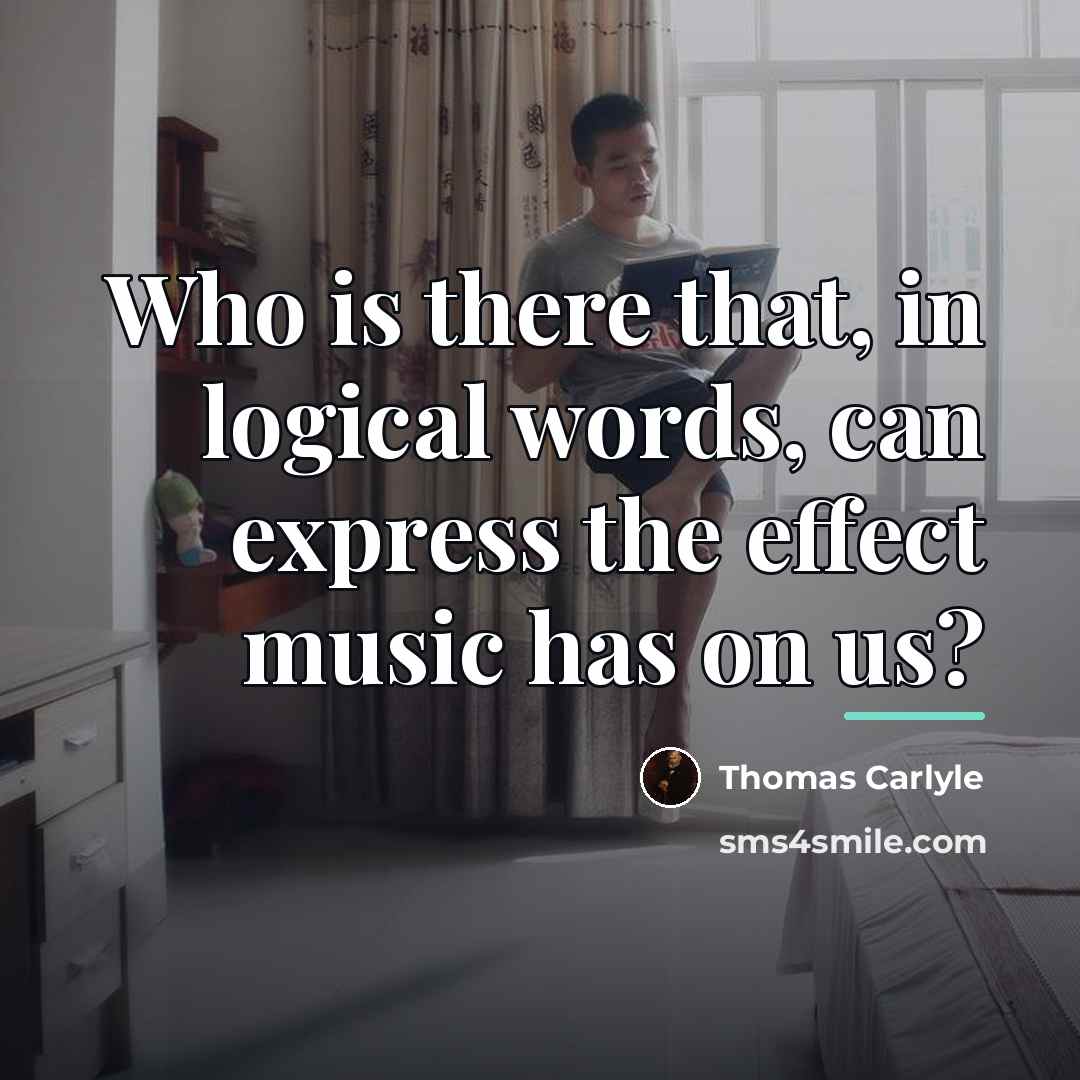 “Who is there that, in logical words, can express the…” quote by Thomas Carlyle