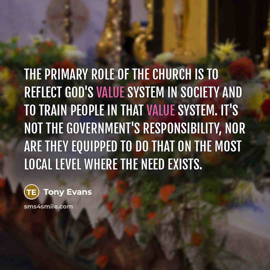 “The primary role of the church is to reflect God's…” quote by Tony Evans