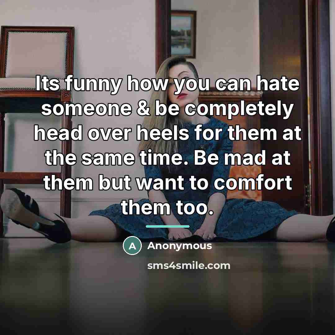“Its funny how you can hate someone & be completely…” quote by Anonymous