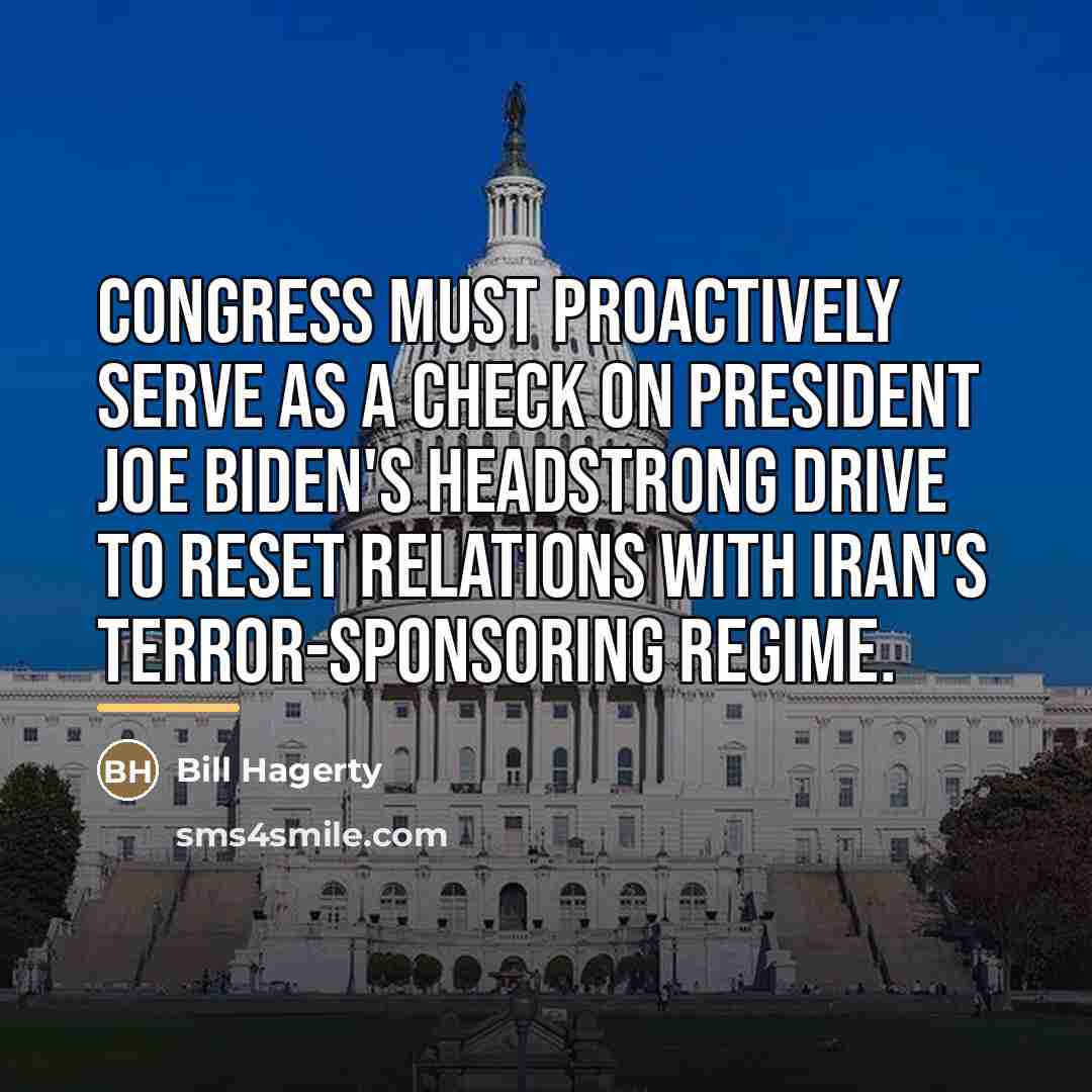 “Congress must proactively serve as a check on President Joe…” quote by Bill Hagerty