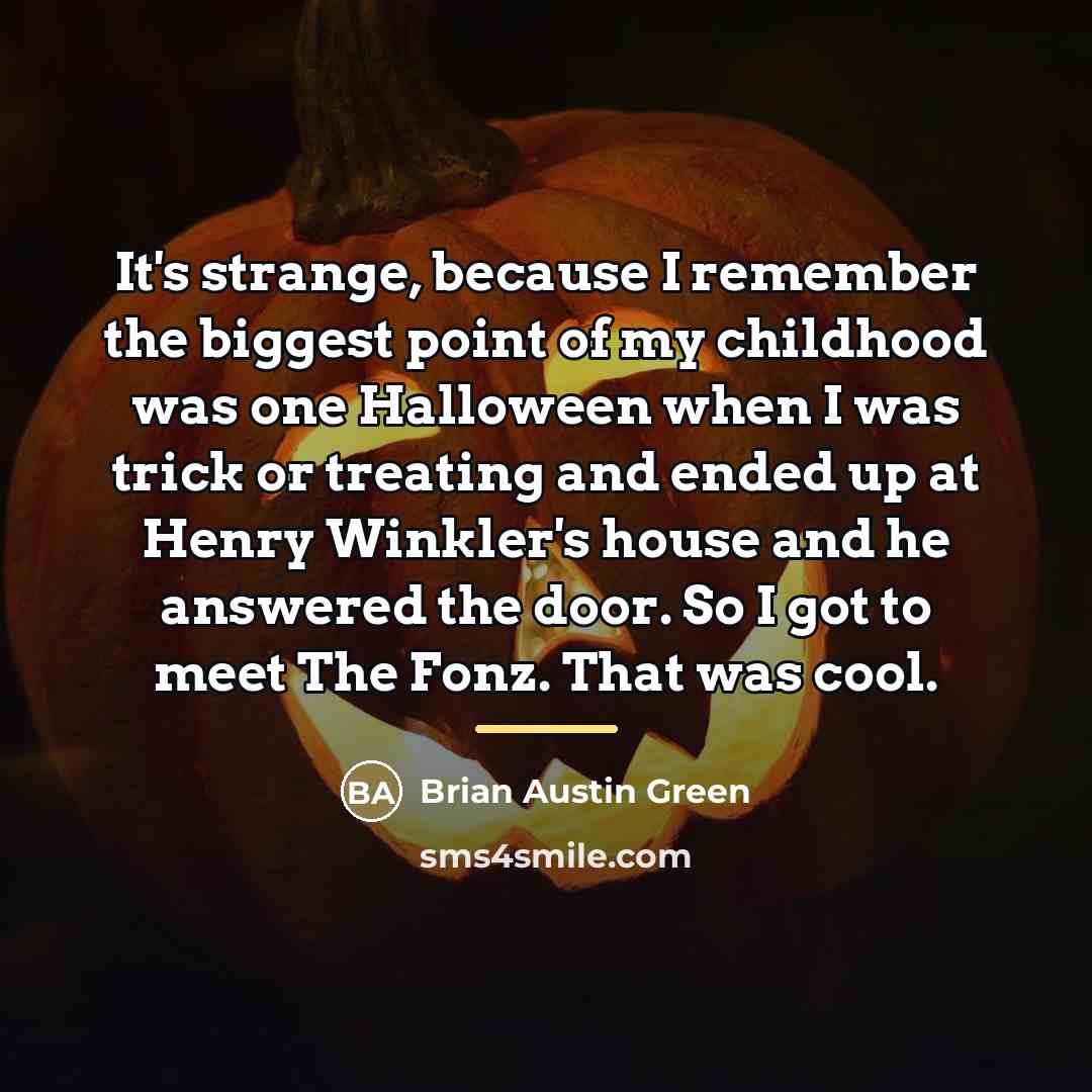 “It's strange, because I remember the biggest point of my…” quote by Brian Austin Green