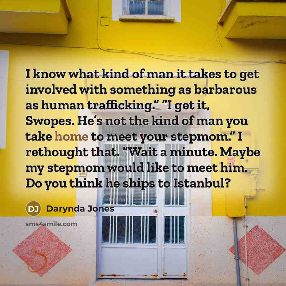 “I know what kind of man it takes to get…” quote by Darynda Jones