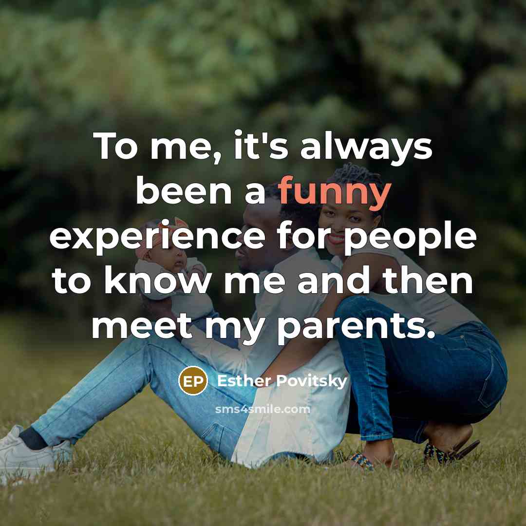 “To me, it's always been a funny experience for people…” quote by Esther Povitsky