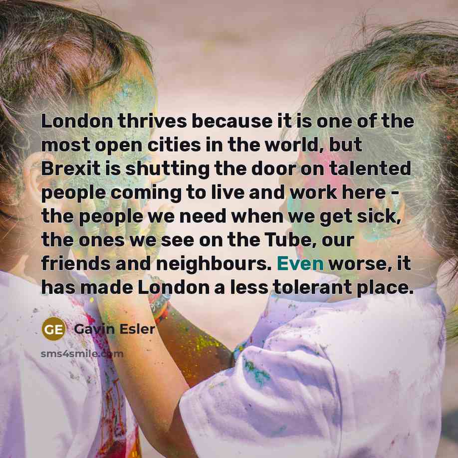 “London thrives because it is one of the most open…” quote by Gavin Esler
