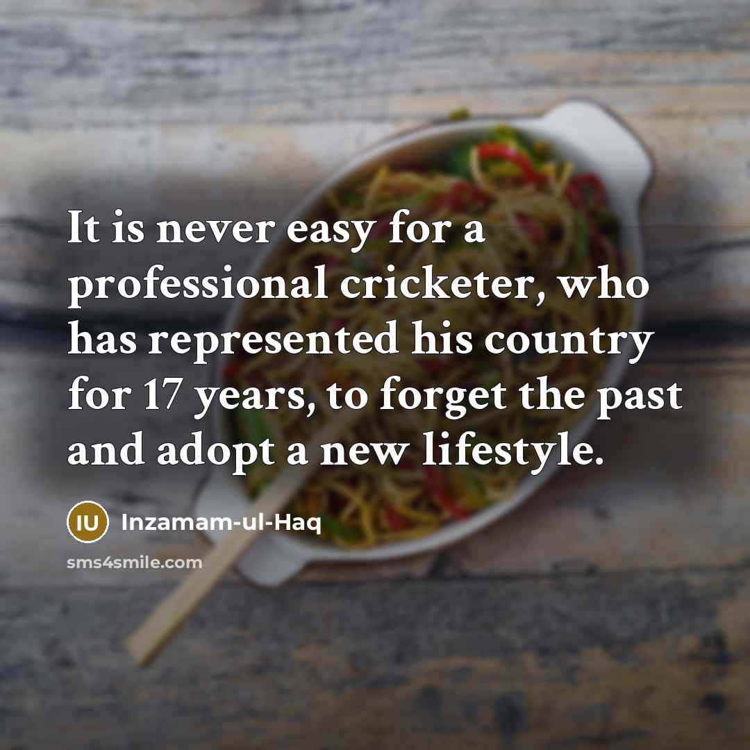 “It is never easy for a professional cricketer, who has…” quote by Inzamam-ul-Haq