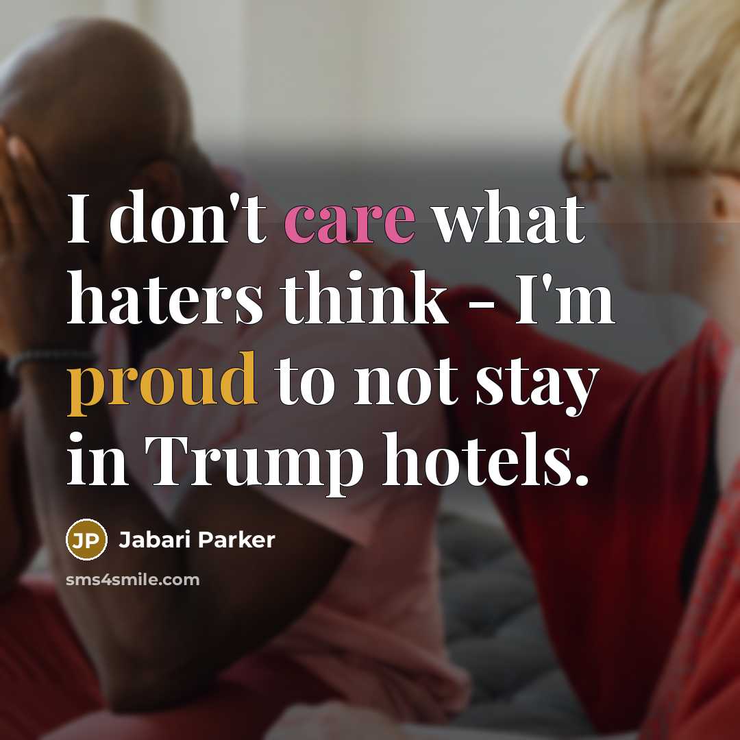 “I don't care what haters think - I'm proud to…” quote by Jabari Parker