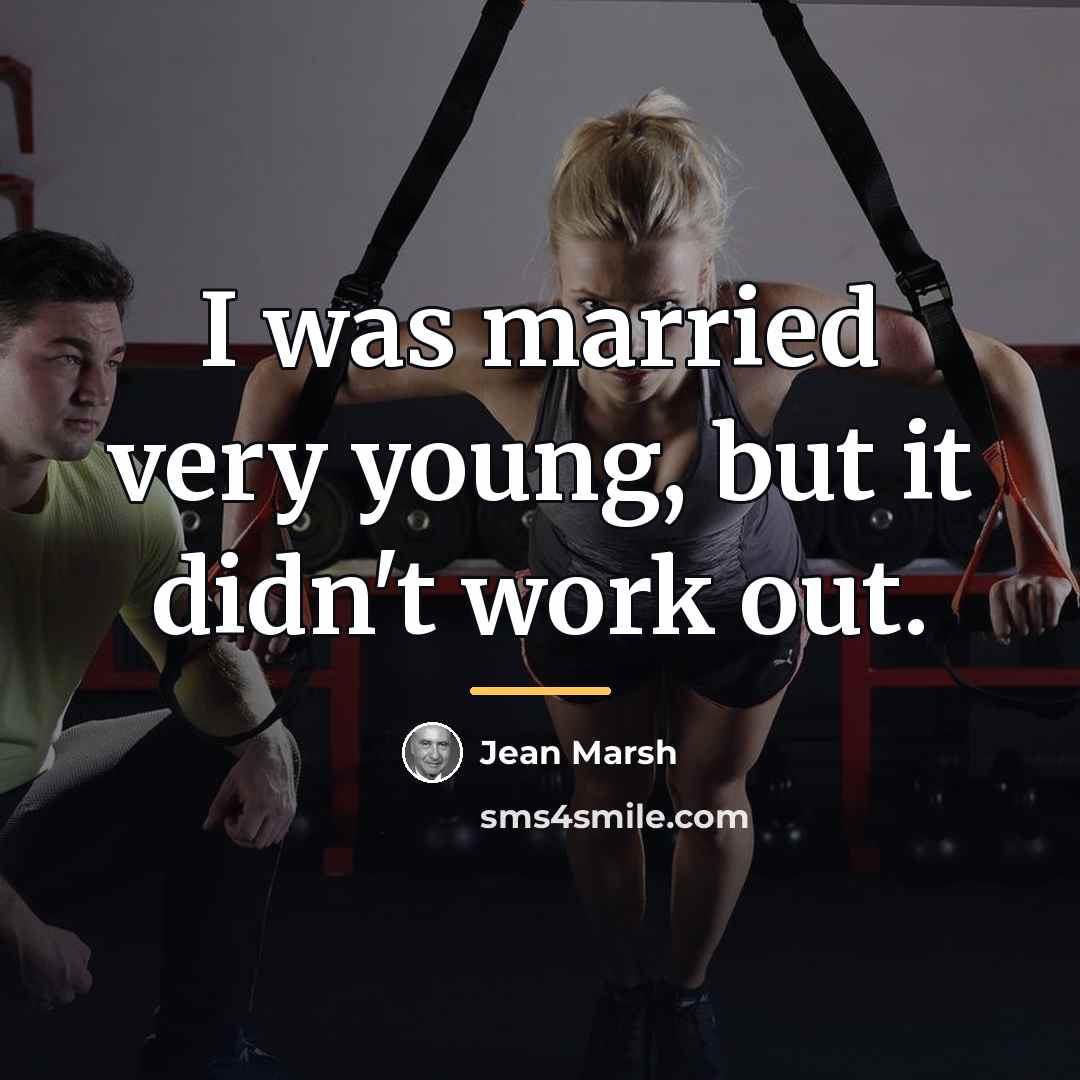 “I was married very young, but it didn't work out.…” quote by Jean Marsh