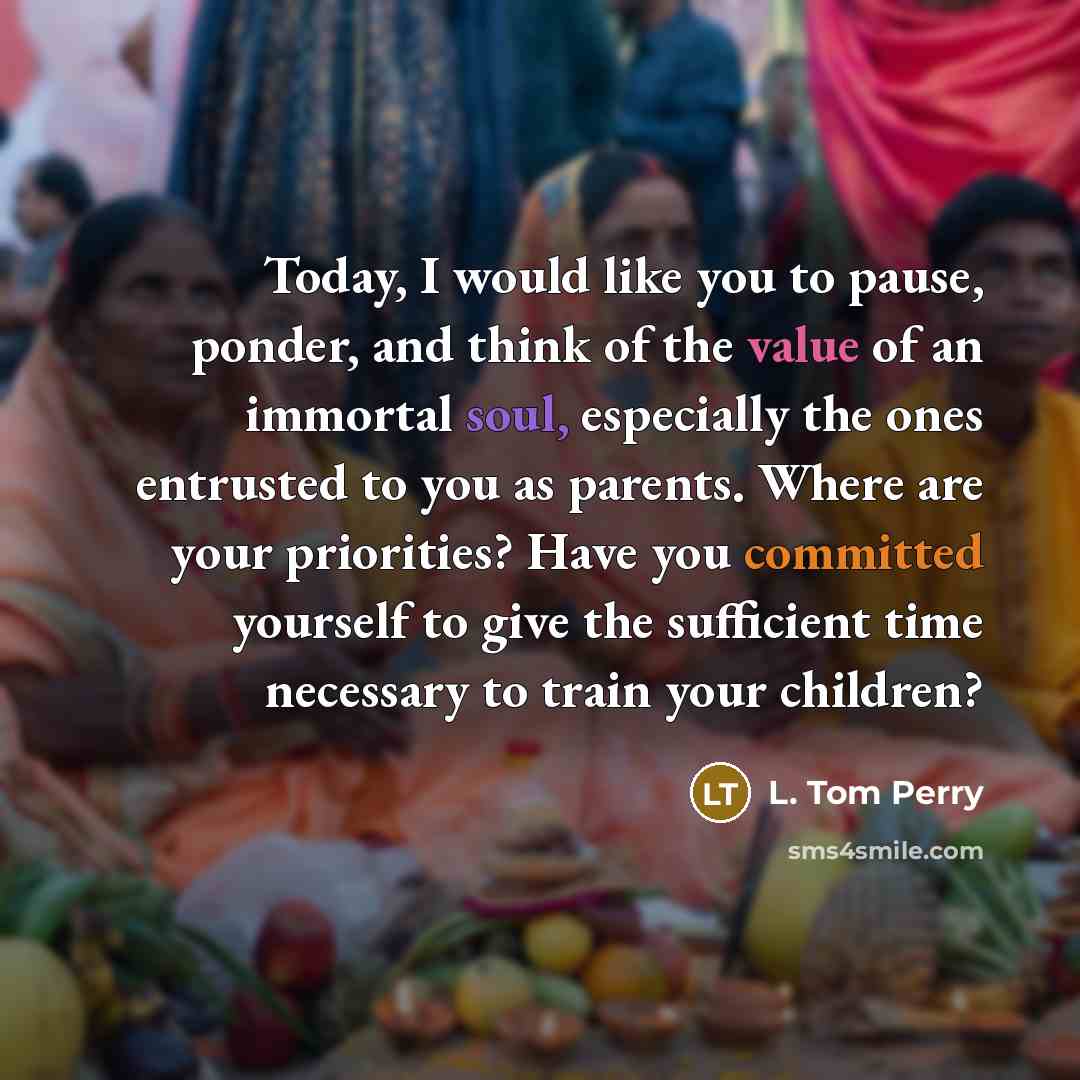 “Today, I would like you to pause, ponder, and think…” quote by L. Tom Perry
