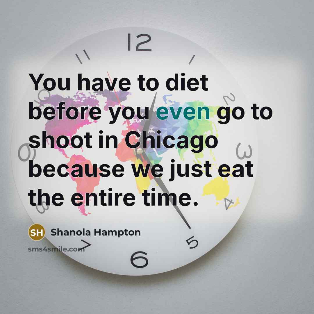 “You have to diet before you even go to shoot…” quote by Shanola Hampton