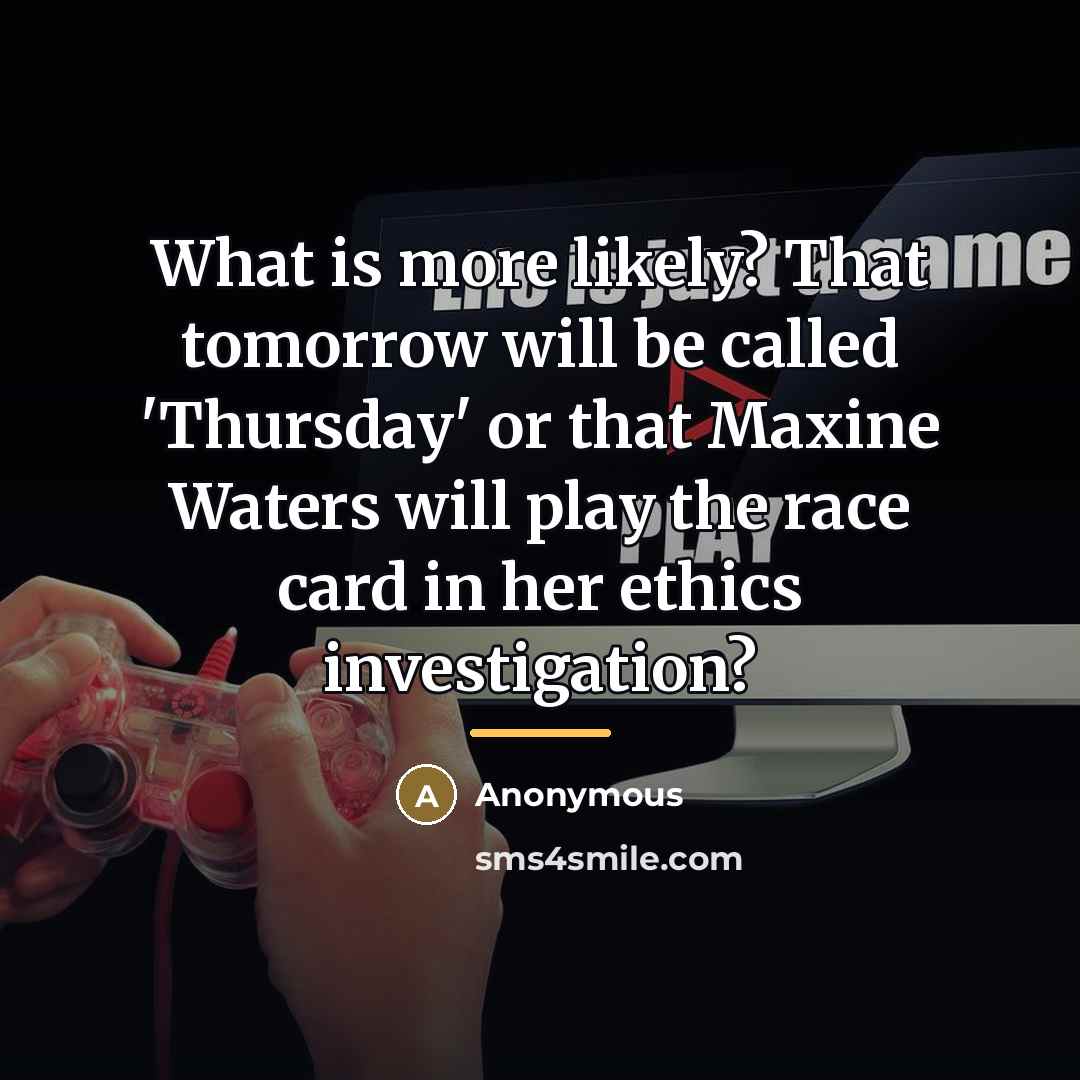 “What is more likely? That tomorrow will be called 'Thursday'…” quote by Anonymous