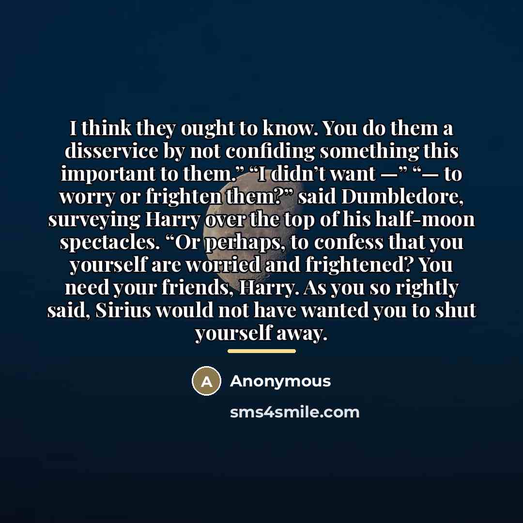 “I think they ought to know. You do them a…” quote by Anonymous