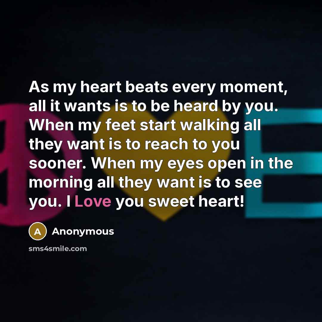 “As my heart beats every moment, all it wants is…” quote by Anonymous