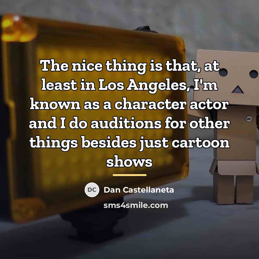 “The nice thing is that, at least in Los Angeles,…” quote by Dan Castellaneta