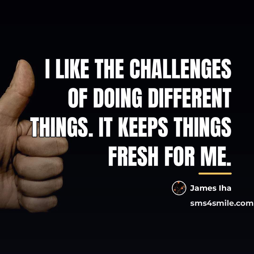 “I like the challenges of doing different things. It keeps…” quote by James Iha