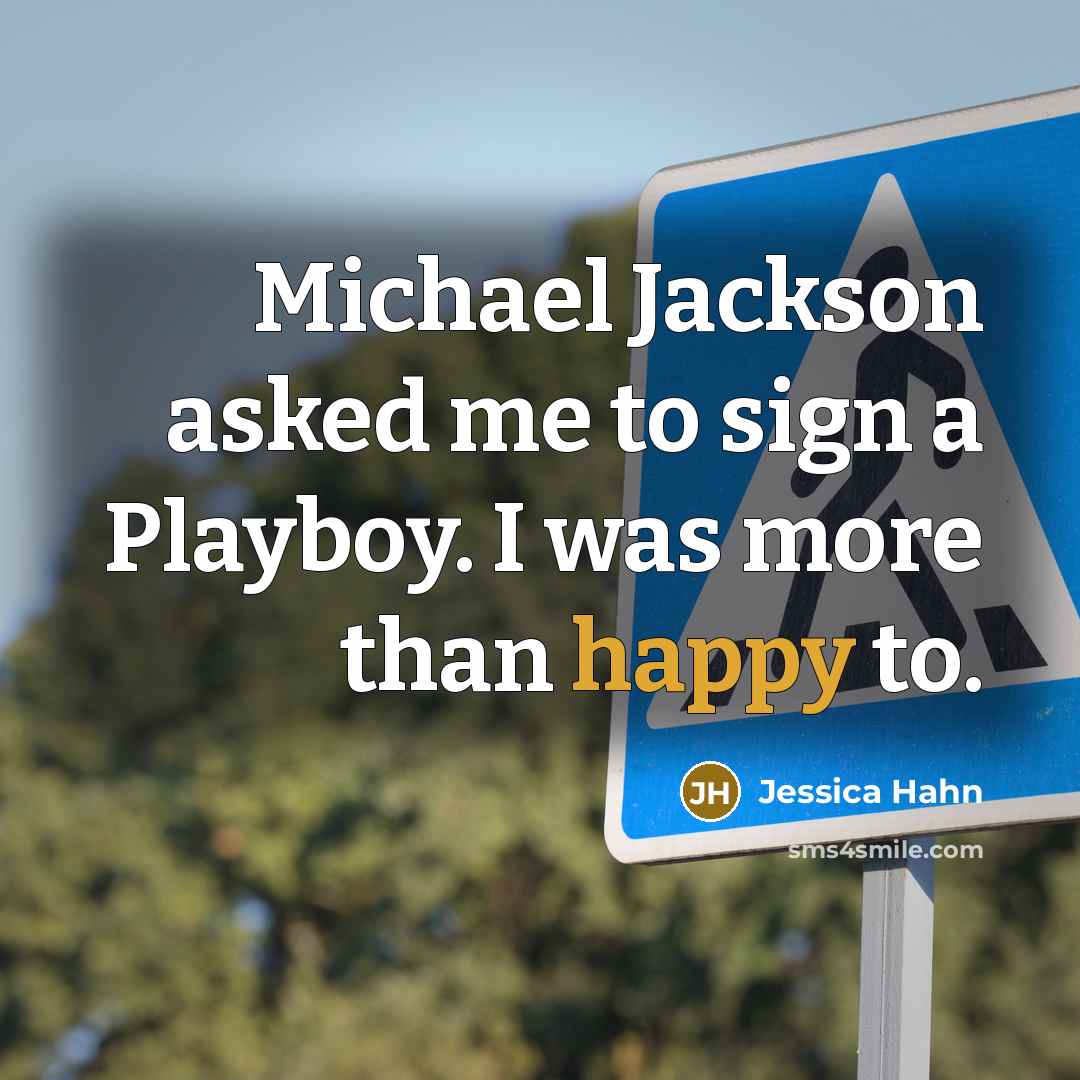 “Michael Jackson asked me to sign a Playboy. I was…” quote by Jessica Hahn