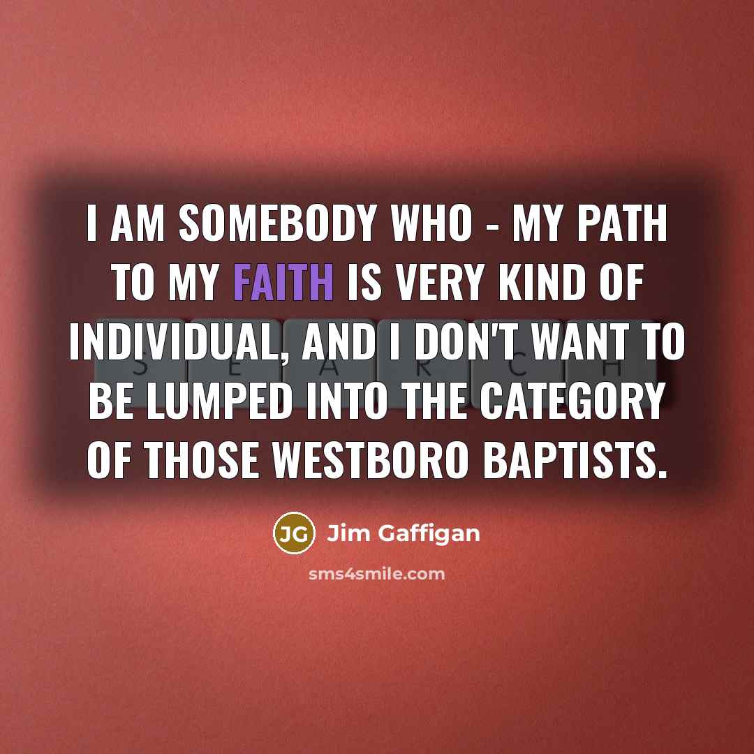 “I am somebody who - my path to my faith…” quote by Jim Gaffigan
