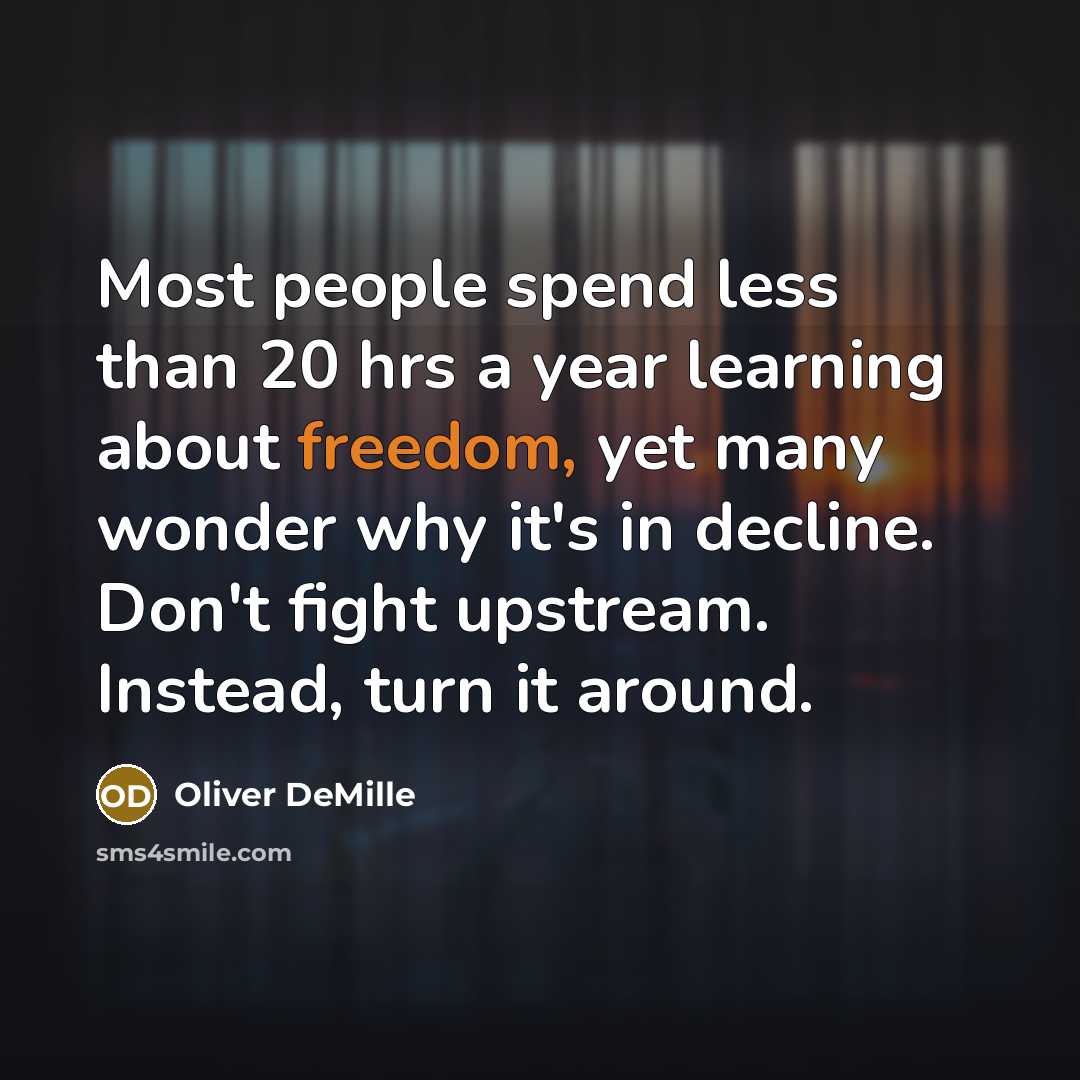 “Most people spend less than 20 hrs a year learning…” quote by Oliver DeMille