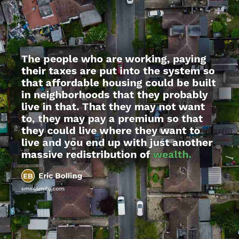 “The people who are working, paying their taxes are put…” quote by Eric Bolling