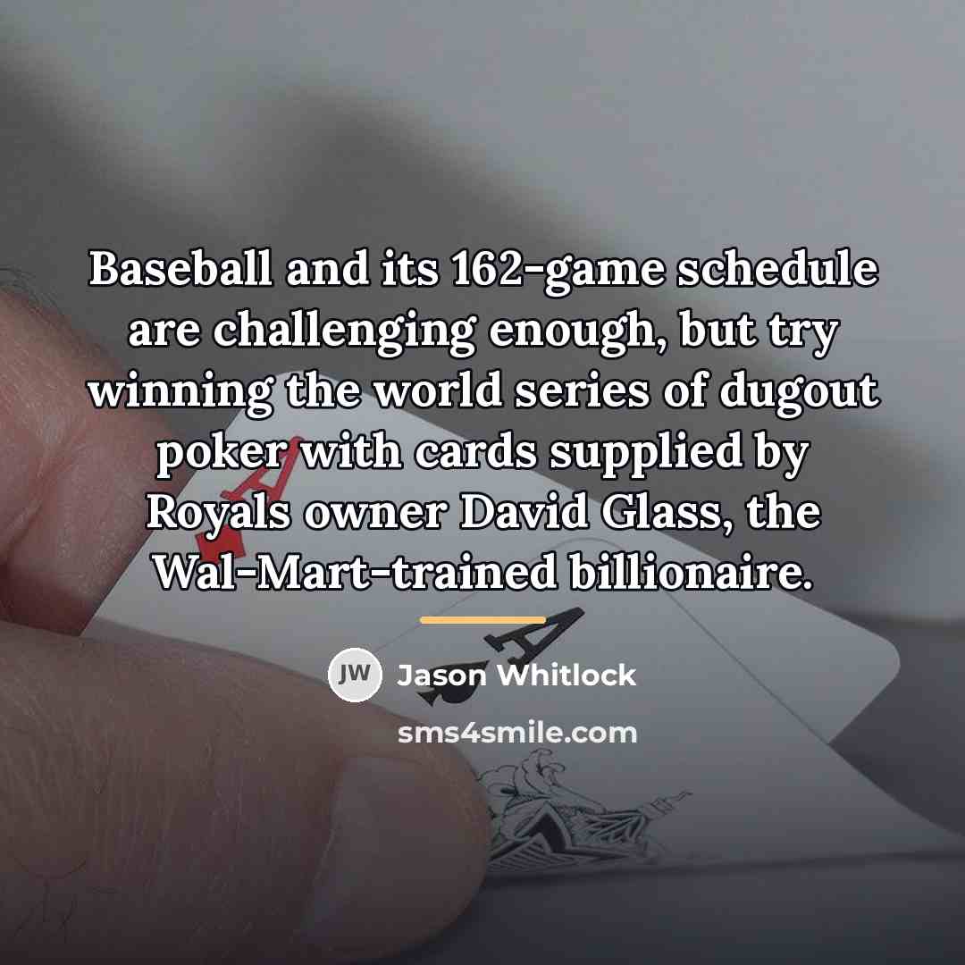 “Baseball and its 162-game schedule are challenging enough, but try…” quote by Jason Whitlock