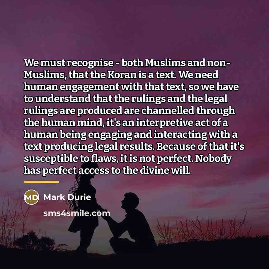 “We must recognise - both Muslims and non- Muslims, that…” quote by Mark Durie