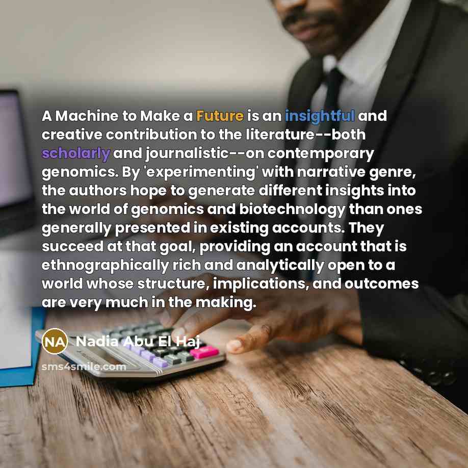“A Machine to Make a Future is an insightful and creative contribution to the literature--both scholarly and journalistic--on contemporary genomics. By 'experimenting' with narrative genre, the authors hope to generate different insights into the world of genomics and biotechnology than ones…” quote by Nadia Abu El Haj