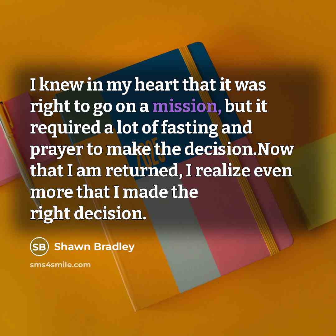 “I knew in my heart that it was right to…” quote by Shawn Bradley
