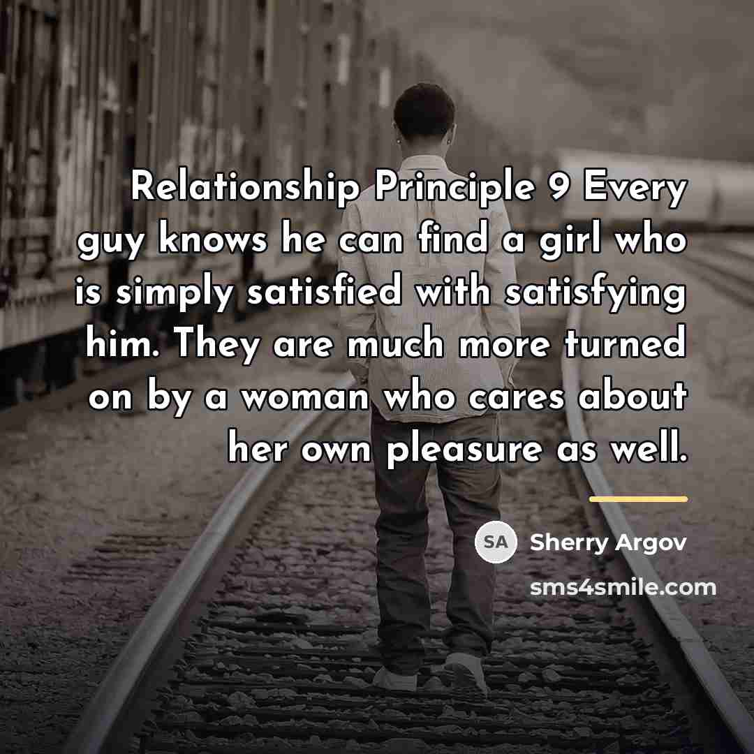 “Relationship Principle 9 Every guy knows he can find a…” quote by Sherry Argov