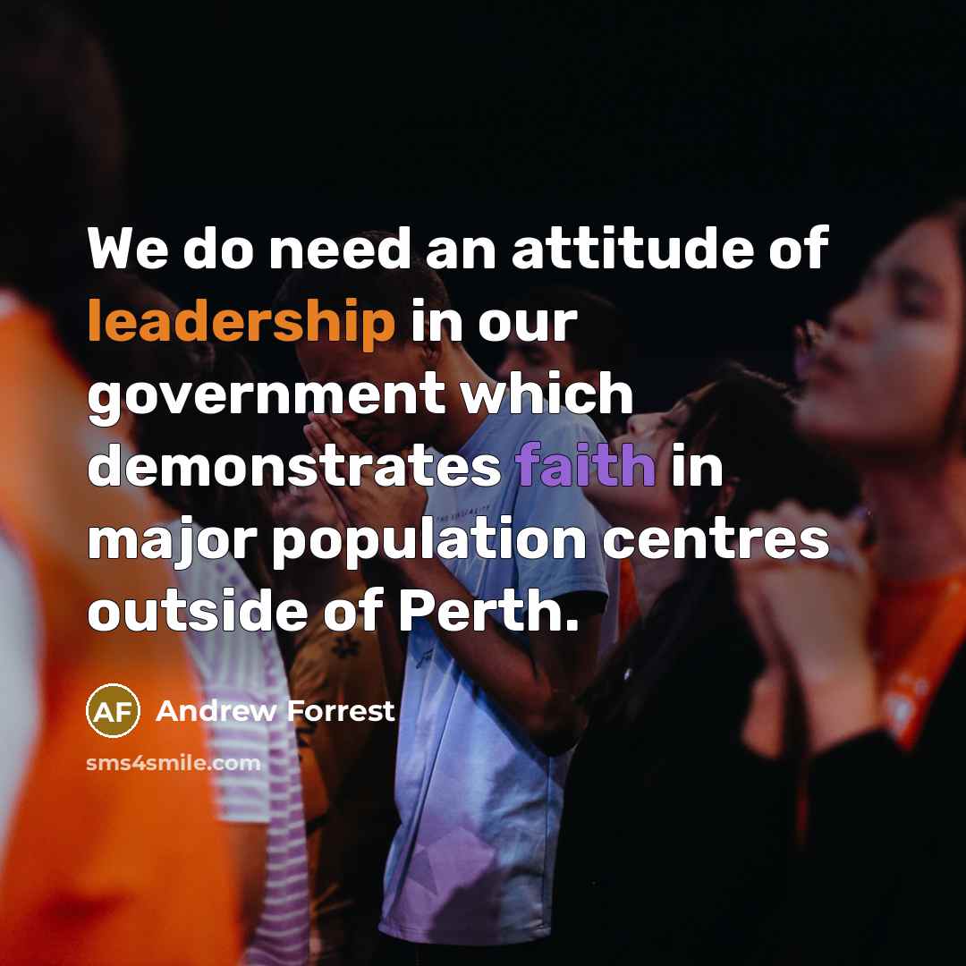“We do need an attitude of leadership in our government…” quote by Andrew Forrest