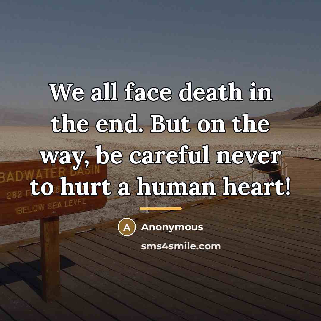 “We all face death in the end. But on the…” quote by Anonymous