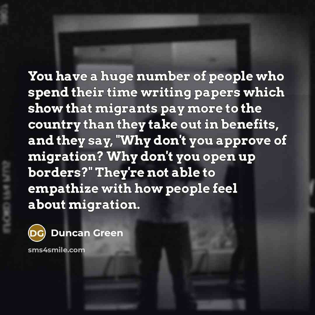“You have a huge number of people who spend their…” quote by Duncan Green