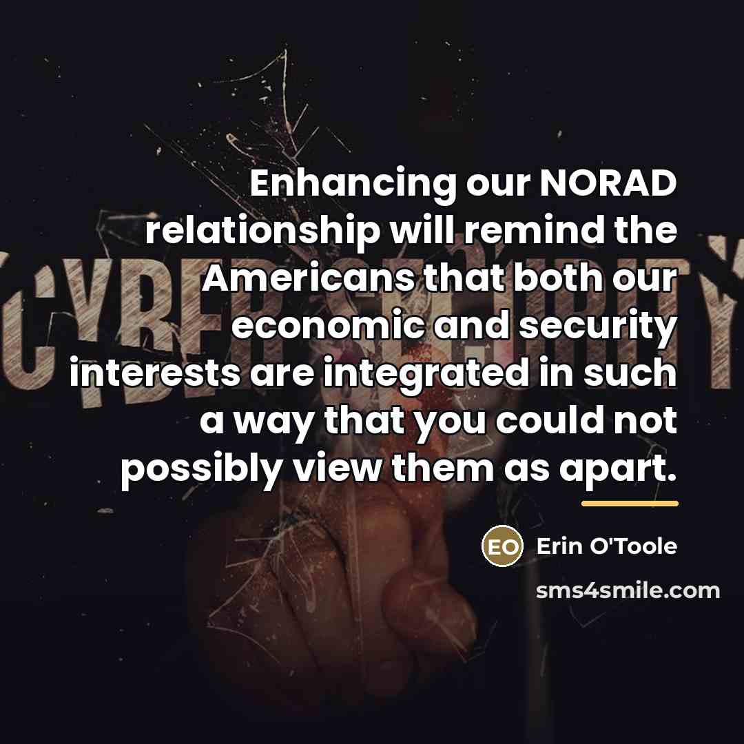 “Enhancing our NORAD relationship will remind the Americans that both…” quote by Erin O'Toole