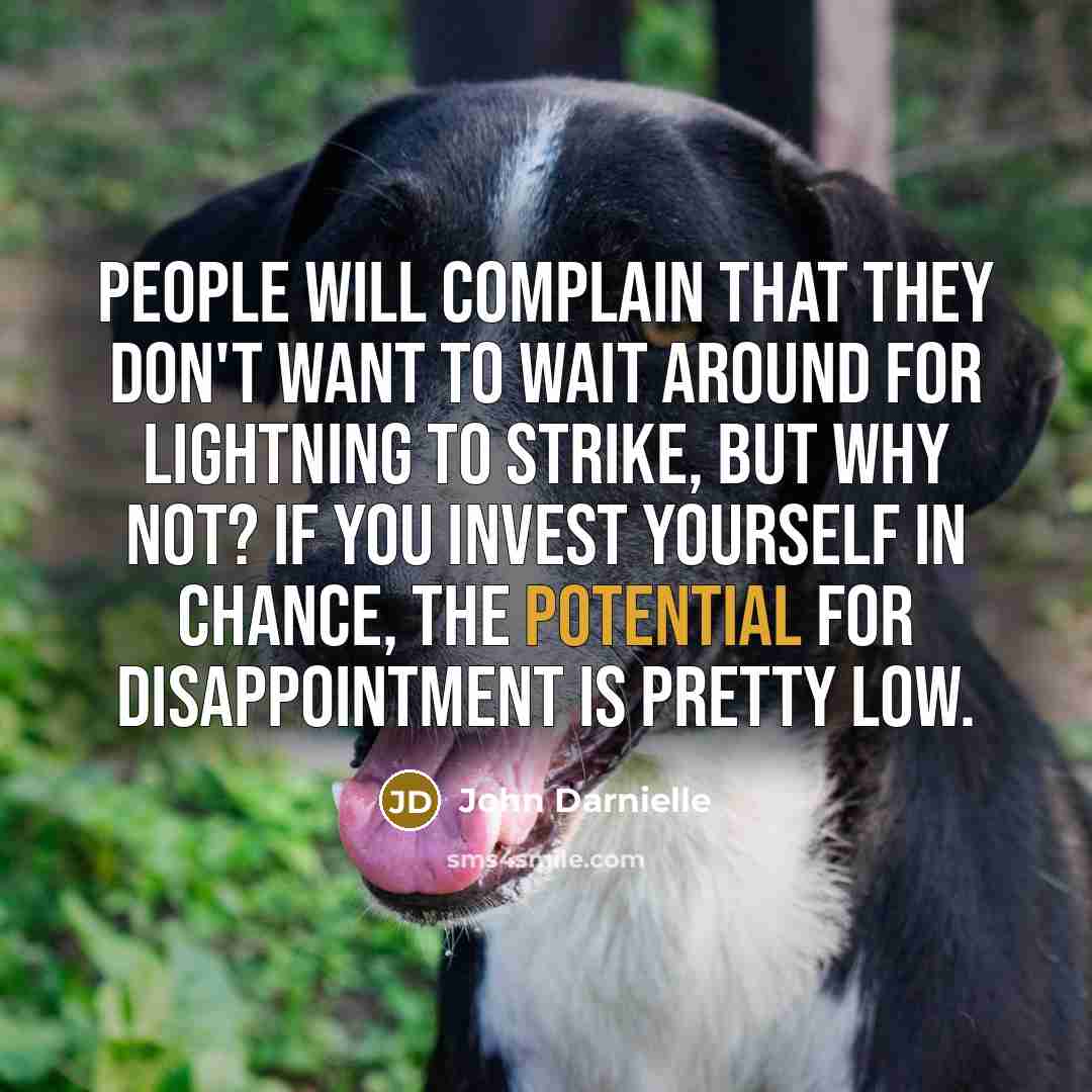 “People will complain that they don't want to wait around…” quote by John Darnielle