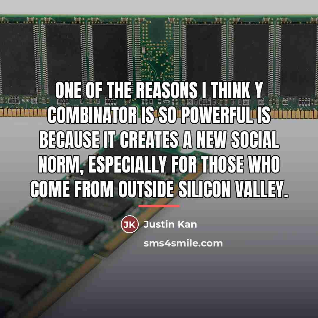 “One of the reasons I think Y Combinator is so…” quote by Justin Kan