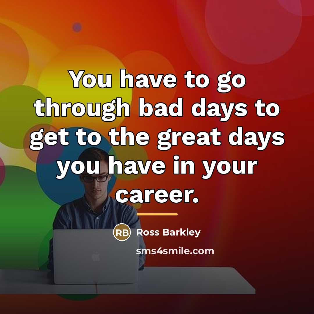 “You have to go through bad days to get to…” quote by Ross Barkley
