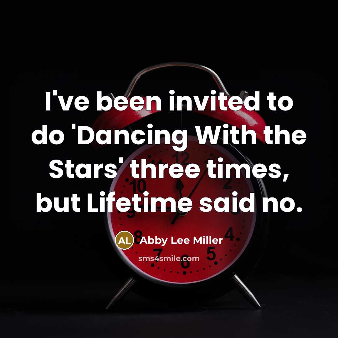 “I've been invited to do 'Dancing With the Stars' three…” quote by Abby Lee Miller
