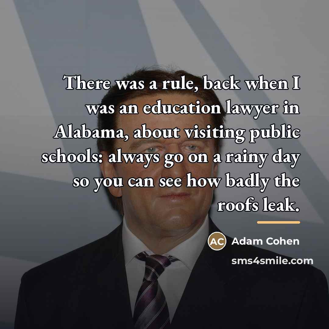“There was a rule, back when I was an education…” quote by Adam Cohen