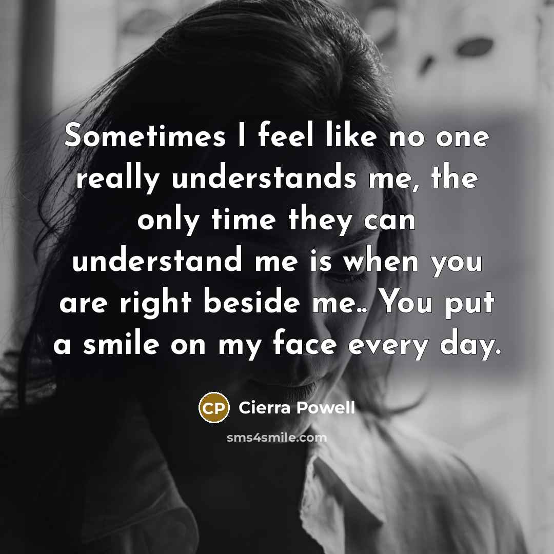 “Sometimes I feel like no one really understands me, the…” quote by Cierra Powell