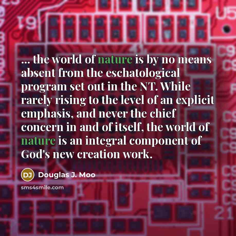 “... the world of nature is by no means absent…” quote by Douglas J. Moo
