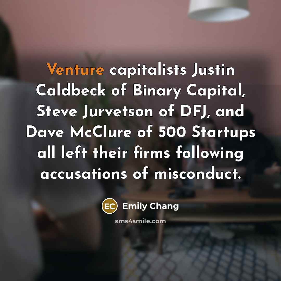 “Venture capitalists Justin Caldbeck of Binary Capital, Steve Jurvetson of…” quote by Emily Chang