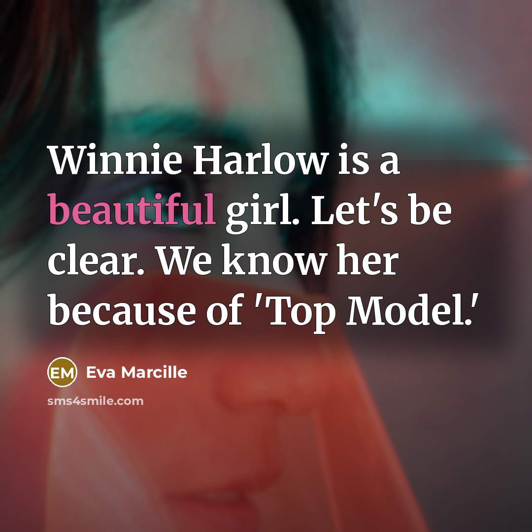 “Winnie Harlow is a beautiful girl. Let's be clear. We…” quote by Eva Marcille