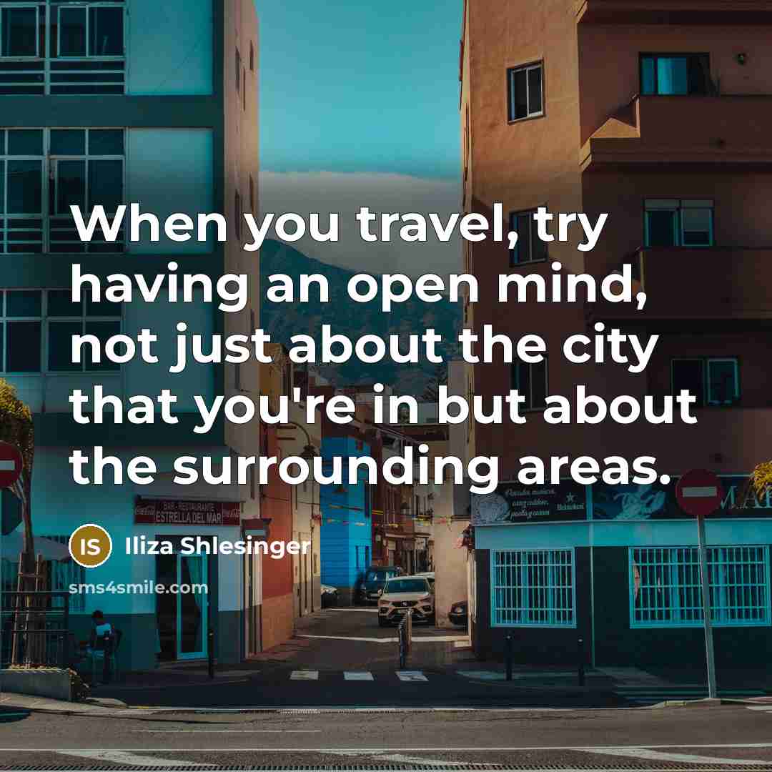 “When you travel, try having an open mind, not just…” quote by Iliza Shlesinger