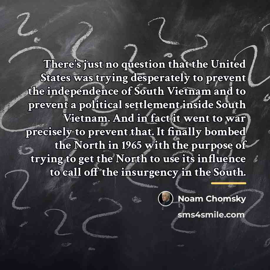 “There's just no question that the United States was trying…” quote by Noam Chomsky